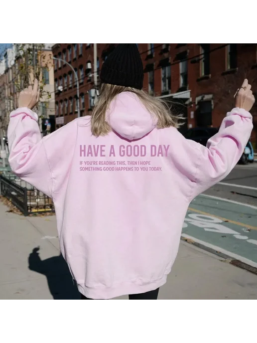 Женские толстовки «Have A Good Day» из полиэстера, розовый